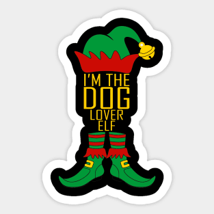 I'm The Dog Lover Elf Matching Family Group Christmas Sticker